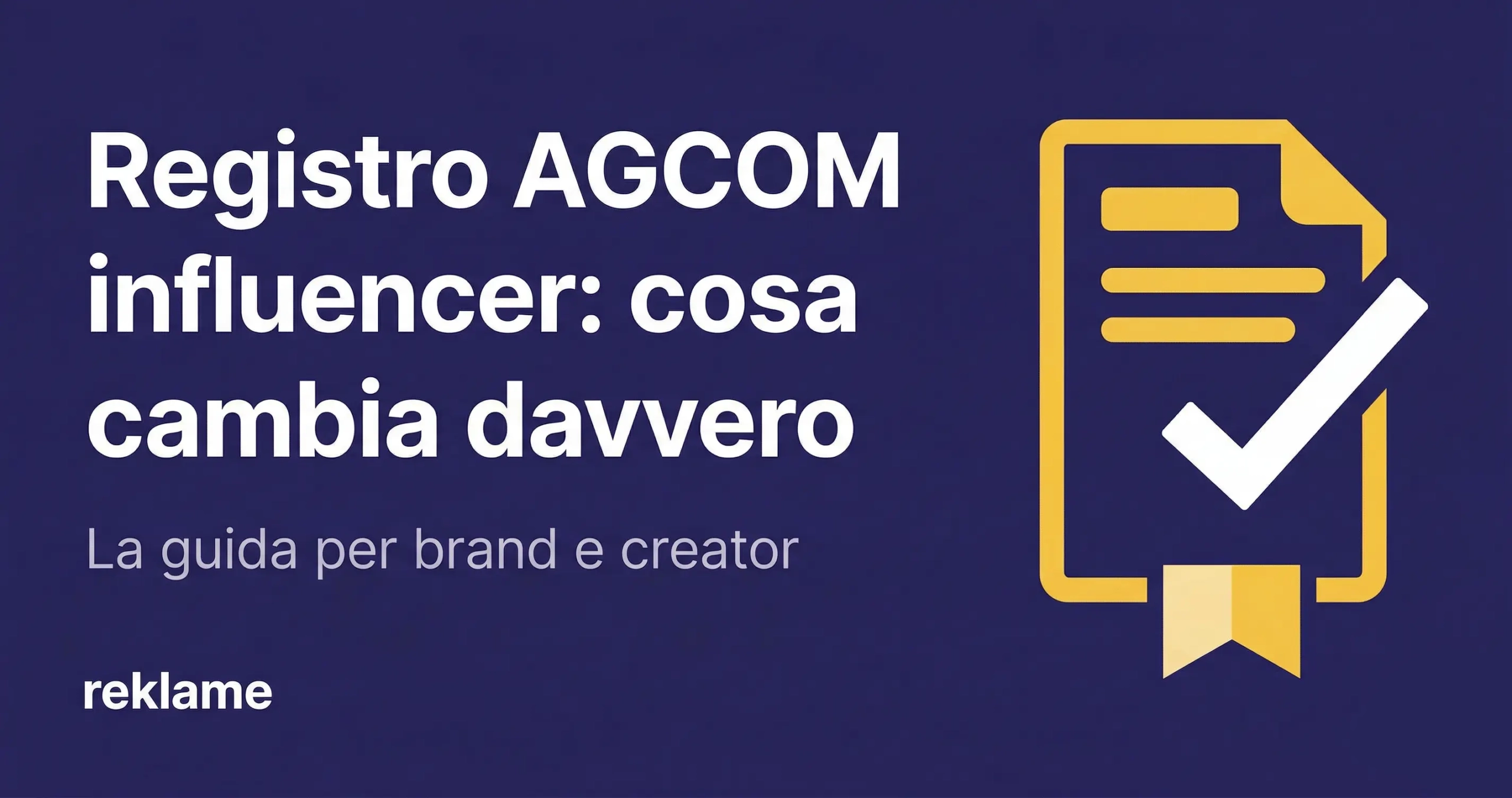 Registro AGCOM influencer: obblighi, soglie e cosa cambia per i brand — Reklame